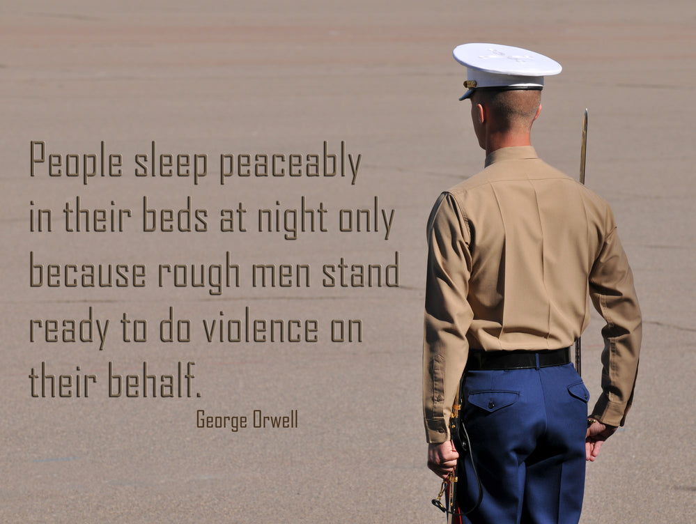 People sleep peacefully in their beds at night only because they do violence on duty - Interesting Facts About the USMC.