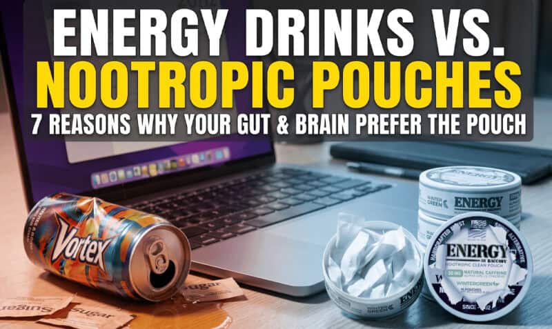 energy drinks vs nootropic pouches