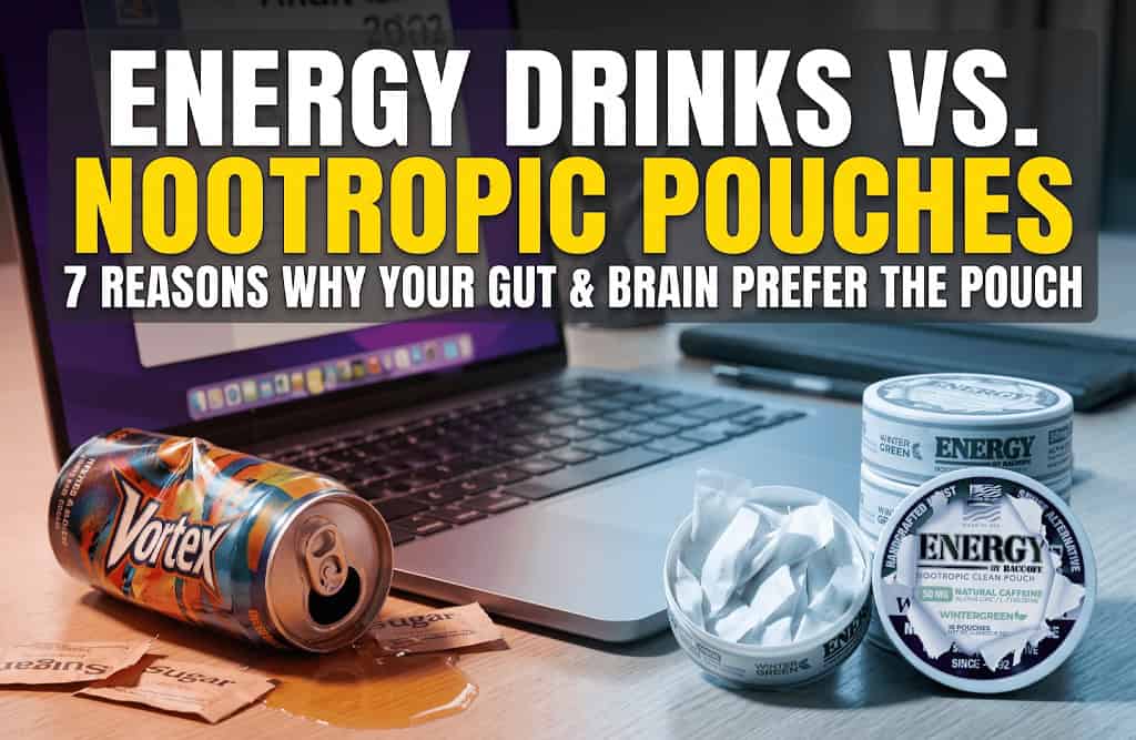 energy drinks vs nootropic pouches